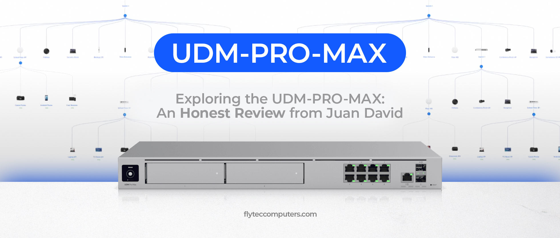 UDM Pro max at FLytec